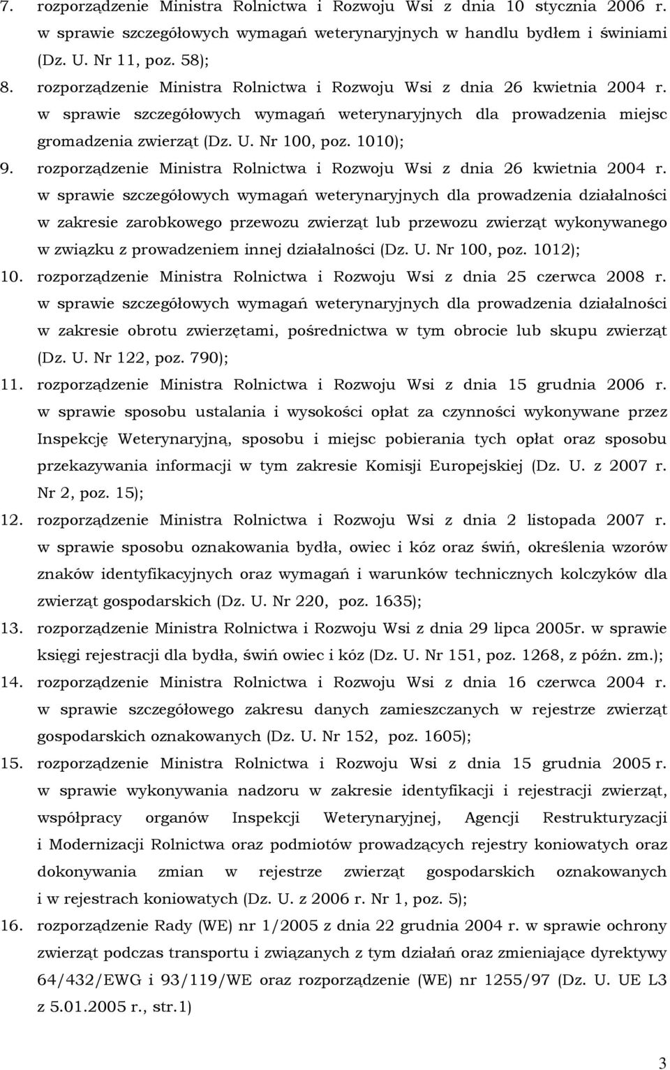 rozporządzenie Ministra Rolnictwa i Rozwoju Wsi z dnia 26 kwietnia 2004 r.