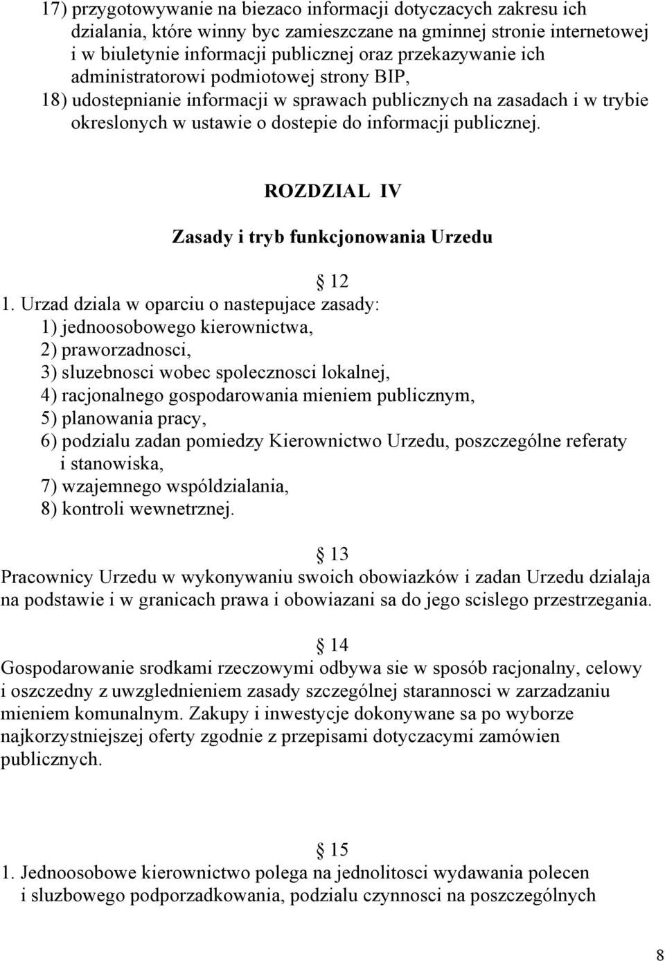 ROZDZIAL IV Zasady i tryb funkcjonowania Urzedu 12 1.