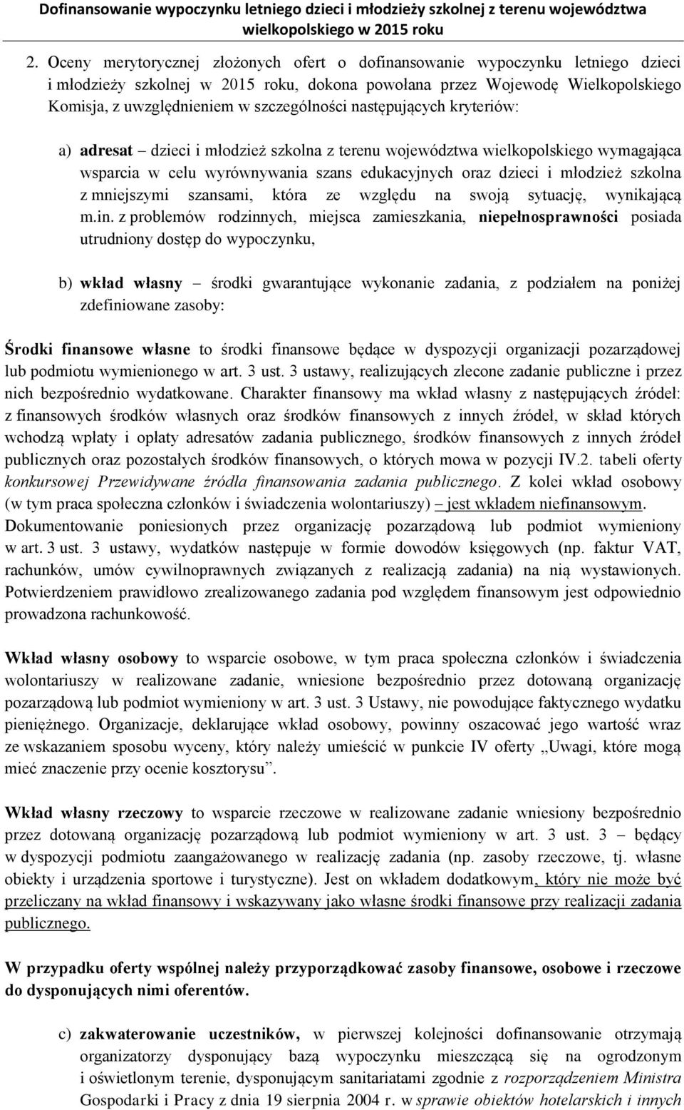 szkolna z mniejszymi szansami, która ze względu na swoją sytuację, wynikającą m.in.