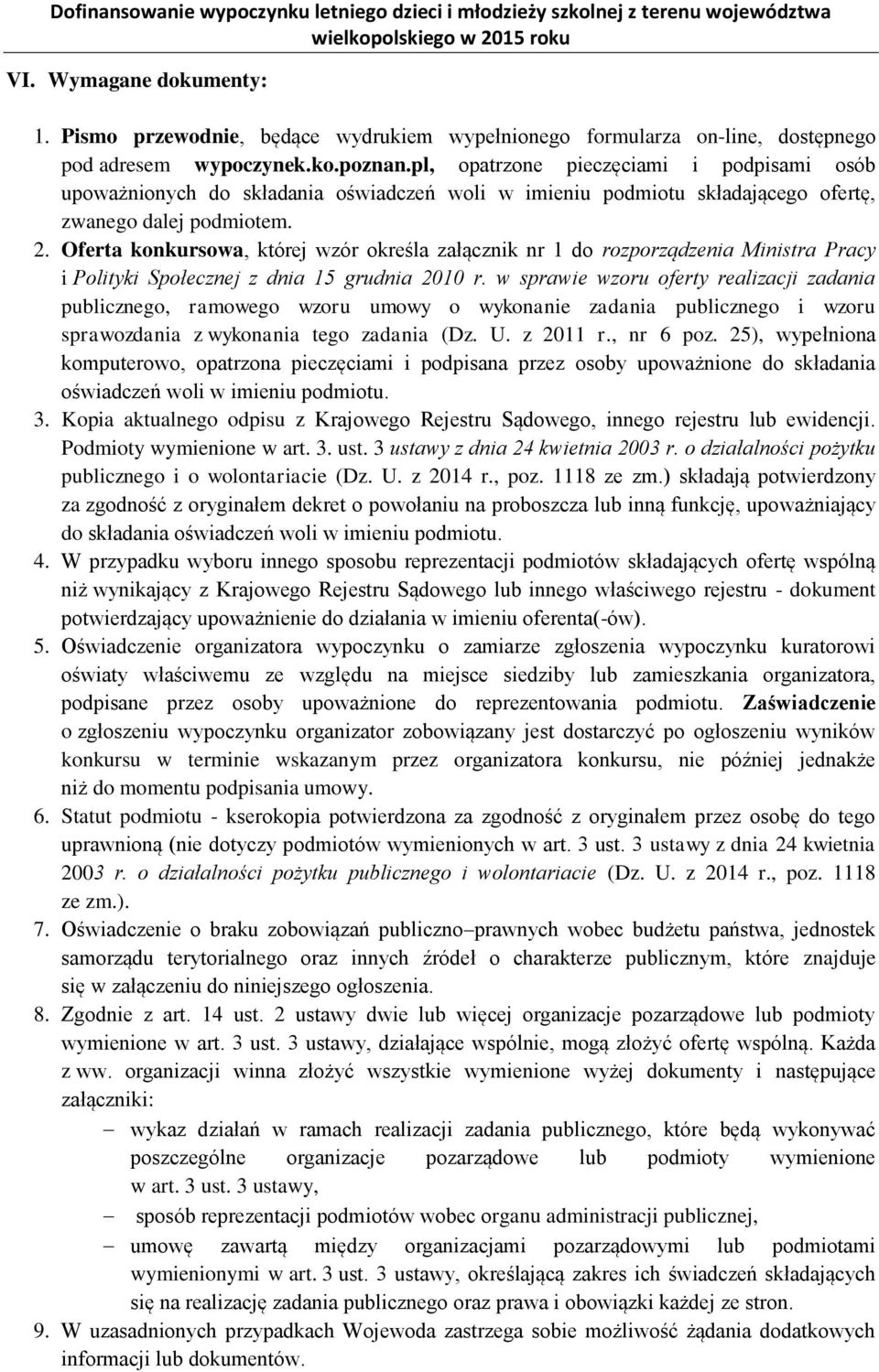 Oferta konkursowa, której wzór określa załącznik nr 1 do rozporządzenia Ministra Pracy i Polityki Społecznej z dnia 15 grudnia 2010 r.