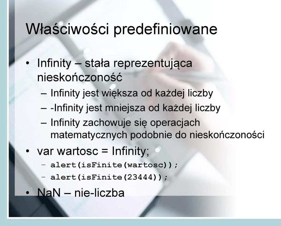 Infinity zachowuje się operacjach matematycznych podobnie do nieskończoności