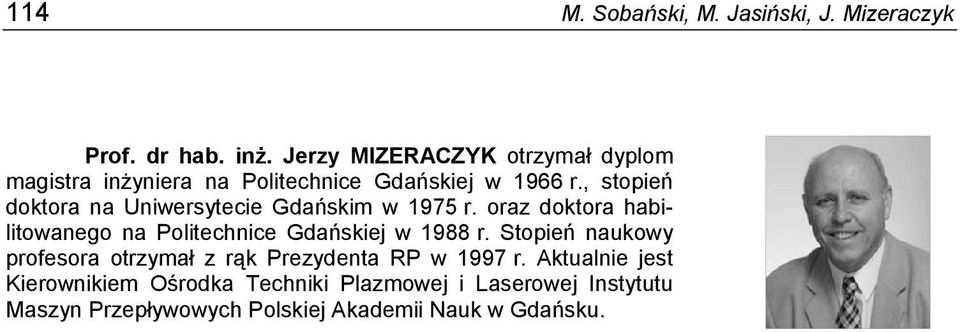 , stopień doktora na Uniwersytecie Gdańskim w 1975 r.