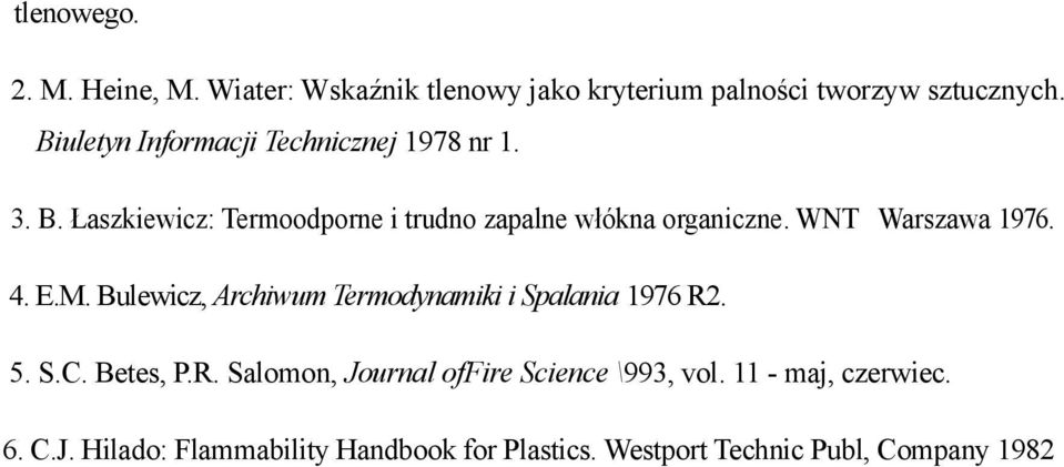 WNT Warszawa 1976. 4. E.M. Bulewicz, Archiwum Termodynamiki i Spalania 1976 R2