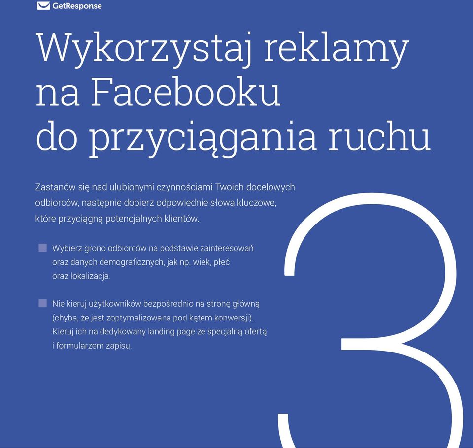 Wybierz grono odbiorców na podstawie zainteresowań oraz danych demograficznych, jak np. wiek, płeć oraz lokalizacja.