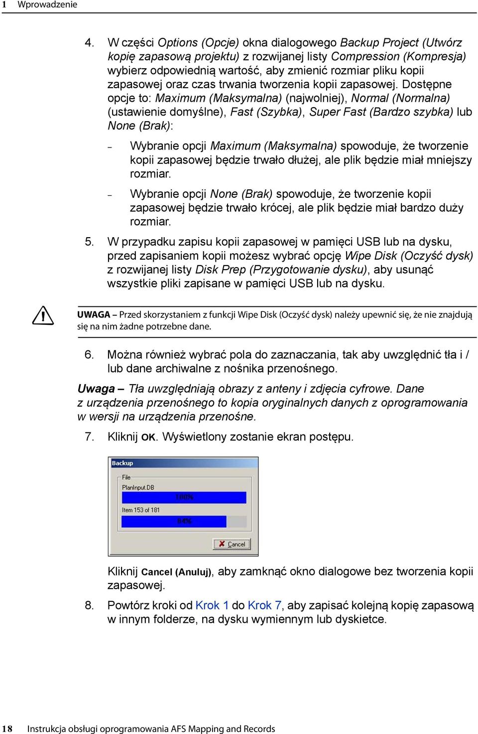 zapasowej oraz czas trwania tworzenia kopii zapasowej.