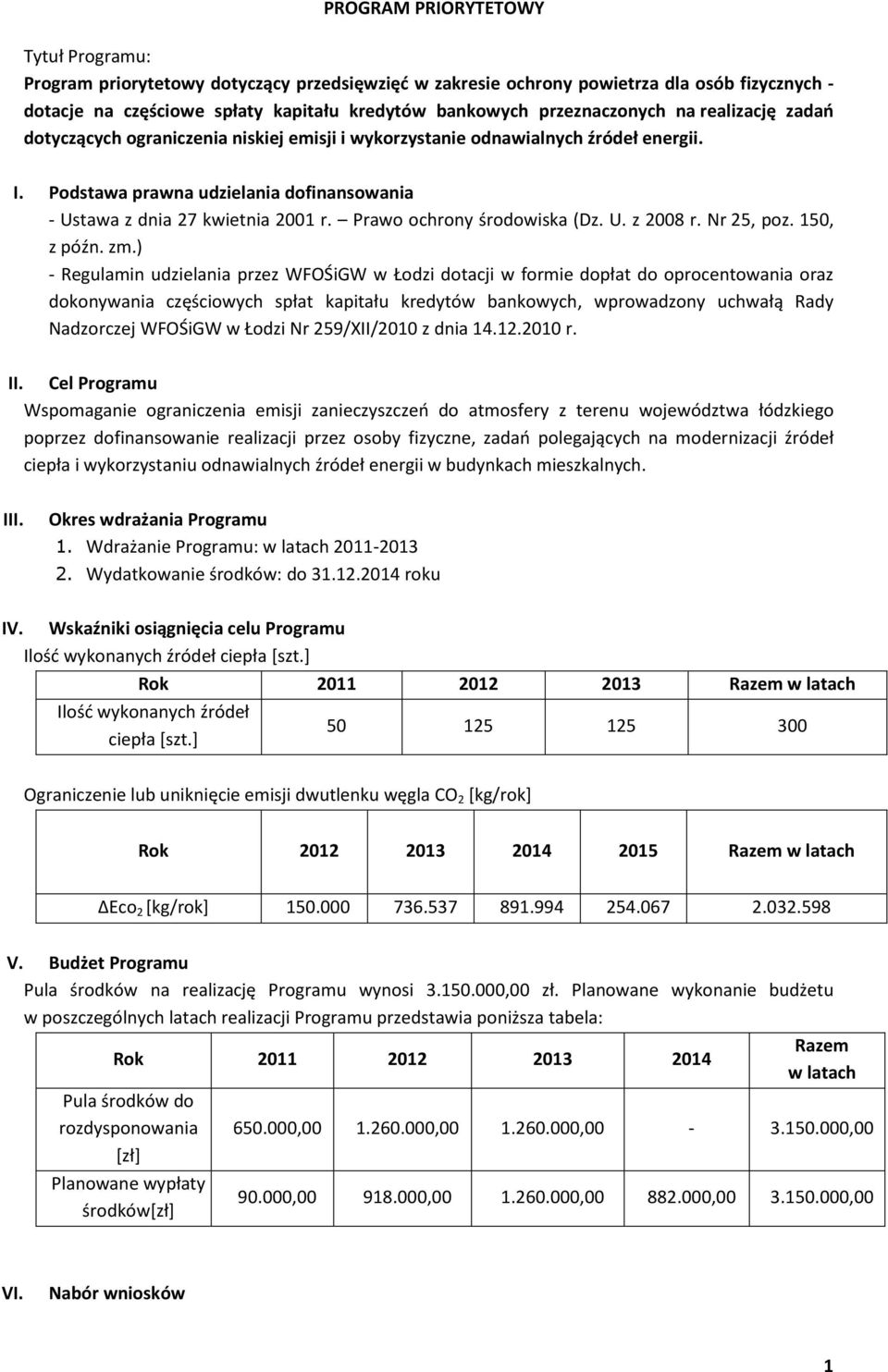 Prawo ochrony środowiska (Dz. U. z 2008 r. Nr 25, poz. 150, z późn. zm.