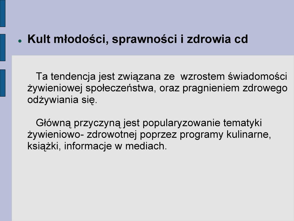 zdrowego odżywiania się.