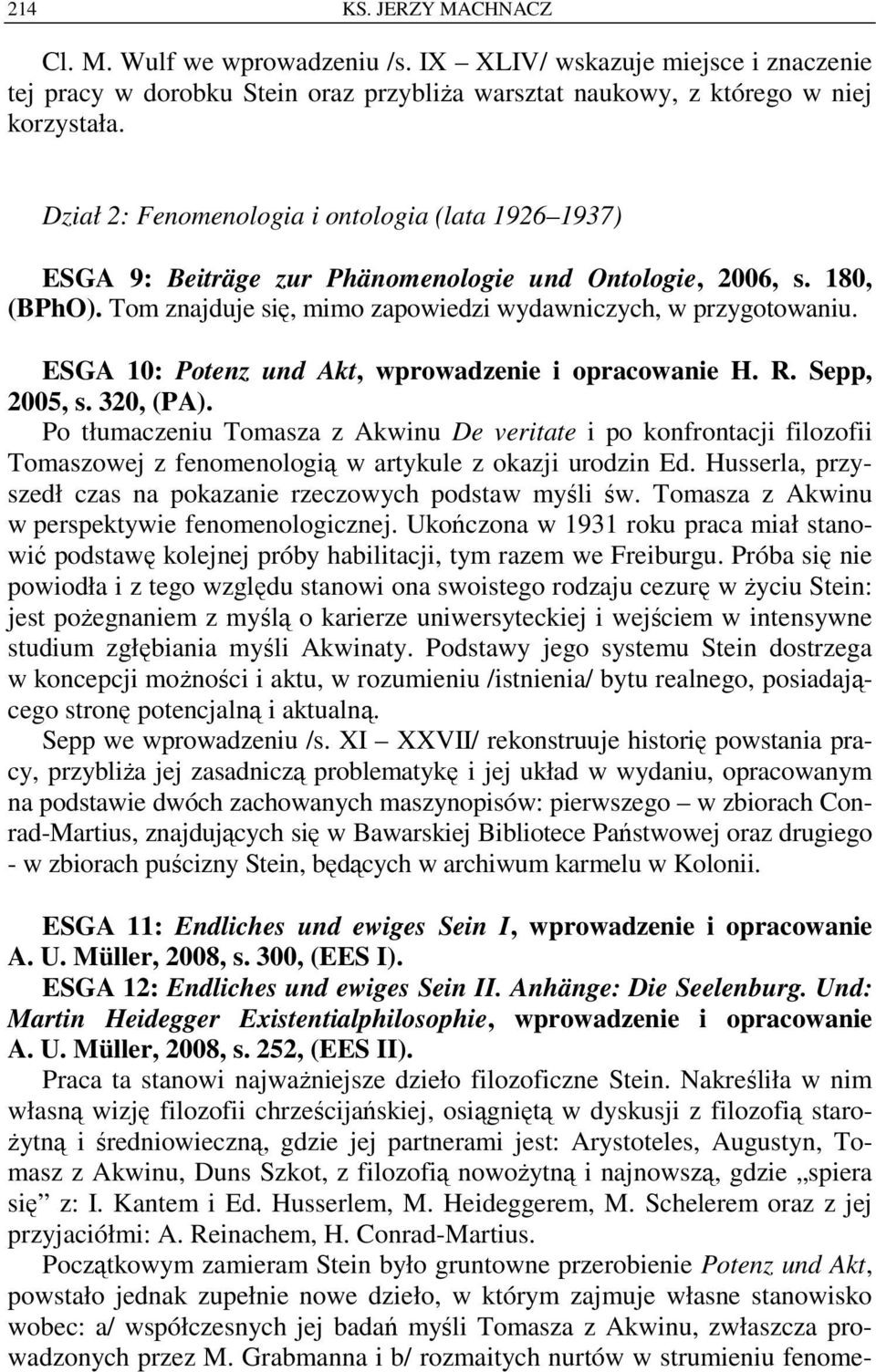 ESGA 10: Potenz und Akt, wprowadzenie i opracowanie H. R. Sepp, 2005, s. 320, (PA).