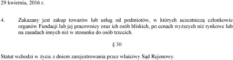 cenach wyższych niż rynkowe lub na zasadach innych niż w stosunku do osób