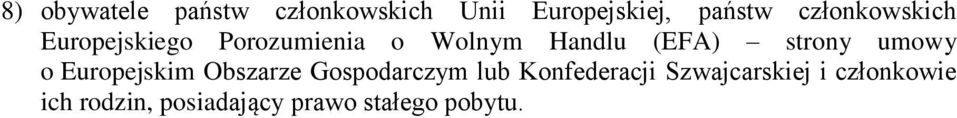 strony umowy o Europejskim Obszarze Gospodarczym lub Konfederacji