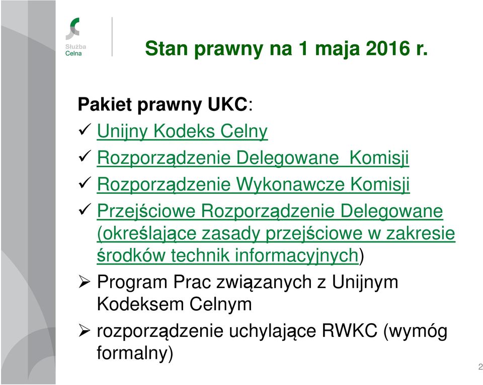 Wykonawcze Komisji Przejściowe Rozporządzenie Delegowane (określające zasady