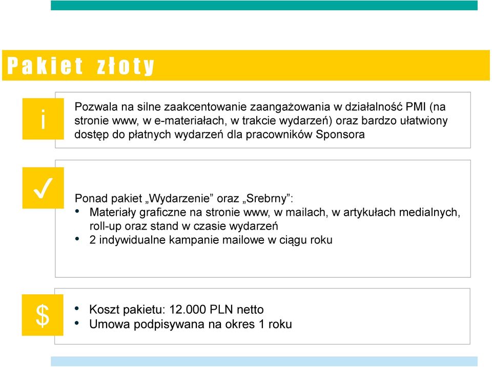 pakiet Wydarzenie oraz Srebrny : Materiały graficzne na stronie www, w mailach, w artykułach medialnych, roll-up oraz