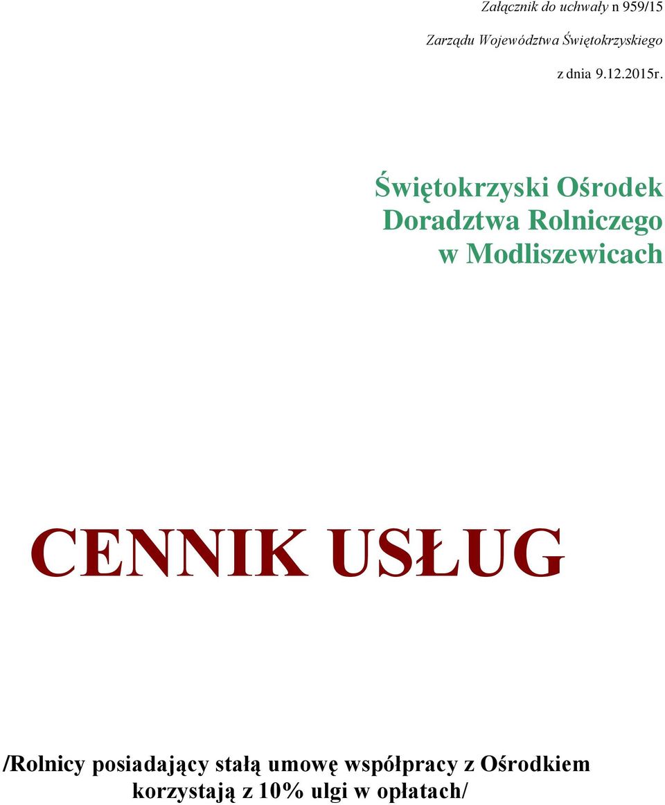 Świętokrzyski Ośrodek Doradztwa Rolniczego w Modliszewicach