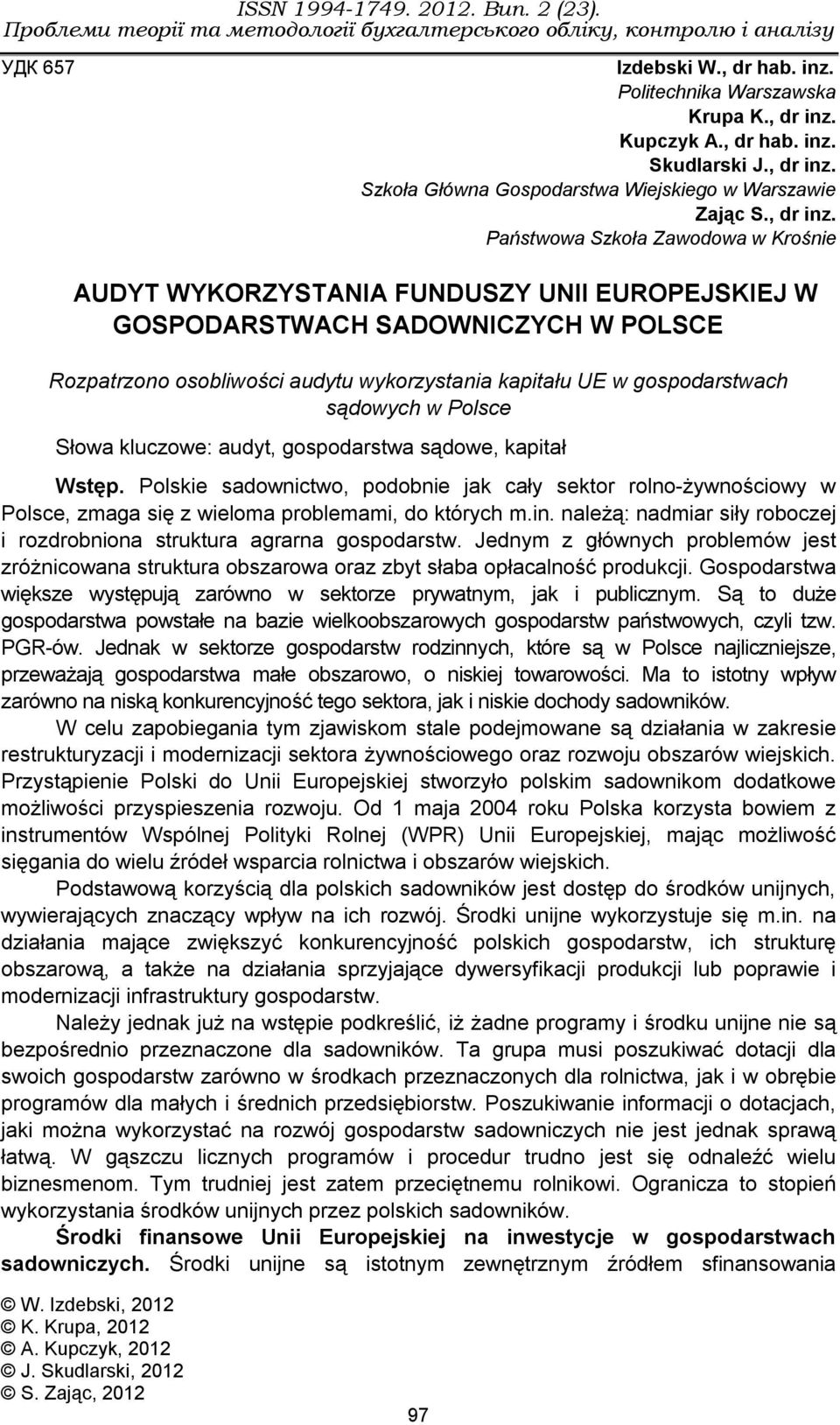 Szkoła Główna Gospodarstwa Wiejskiego w Warszawie Zając S., dr inz.