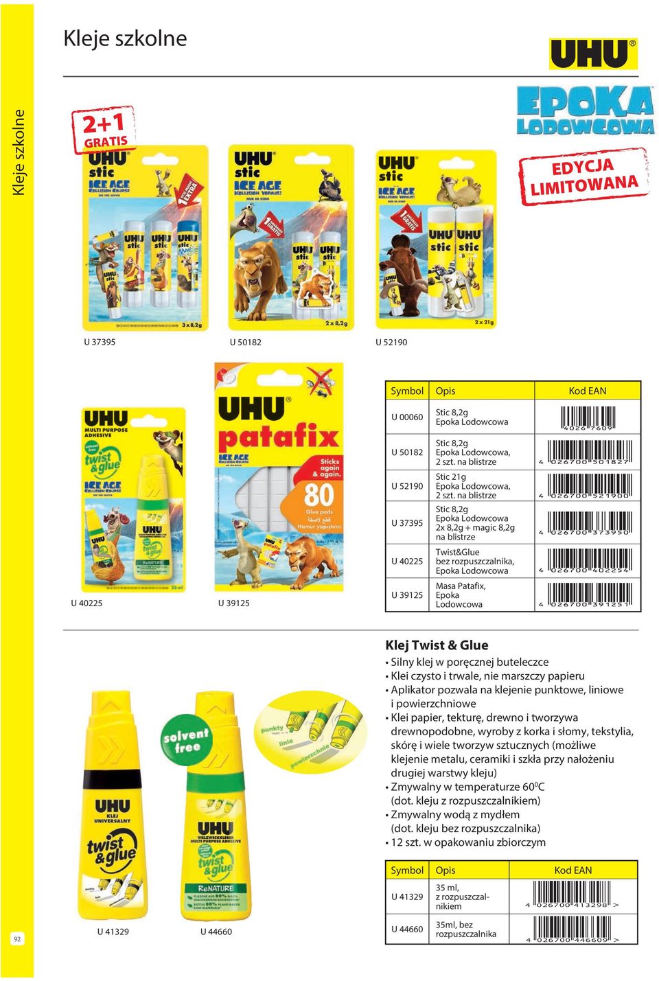 na blistrze Stic 8,2g Epoka Lodowcowa 2x 8,2g + magic 8,2g na blistrze Twist&Glue bez rozpuszczalnika, Epoka Lodowcowa Masa Patafix, Epoka Lodowcowa Klej Twist & Glue Silny klej w poręcznej