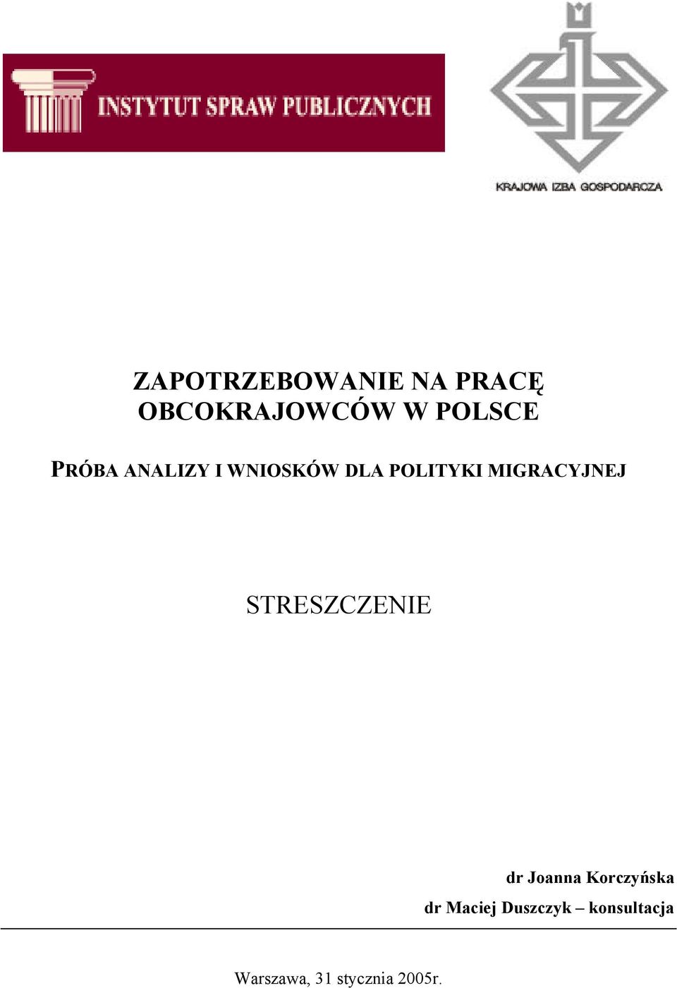 dr Joanna Korczyńska dr Maciej