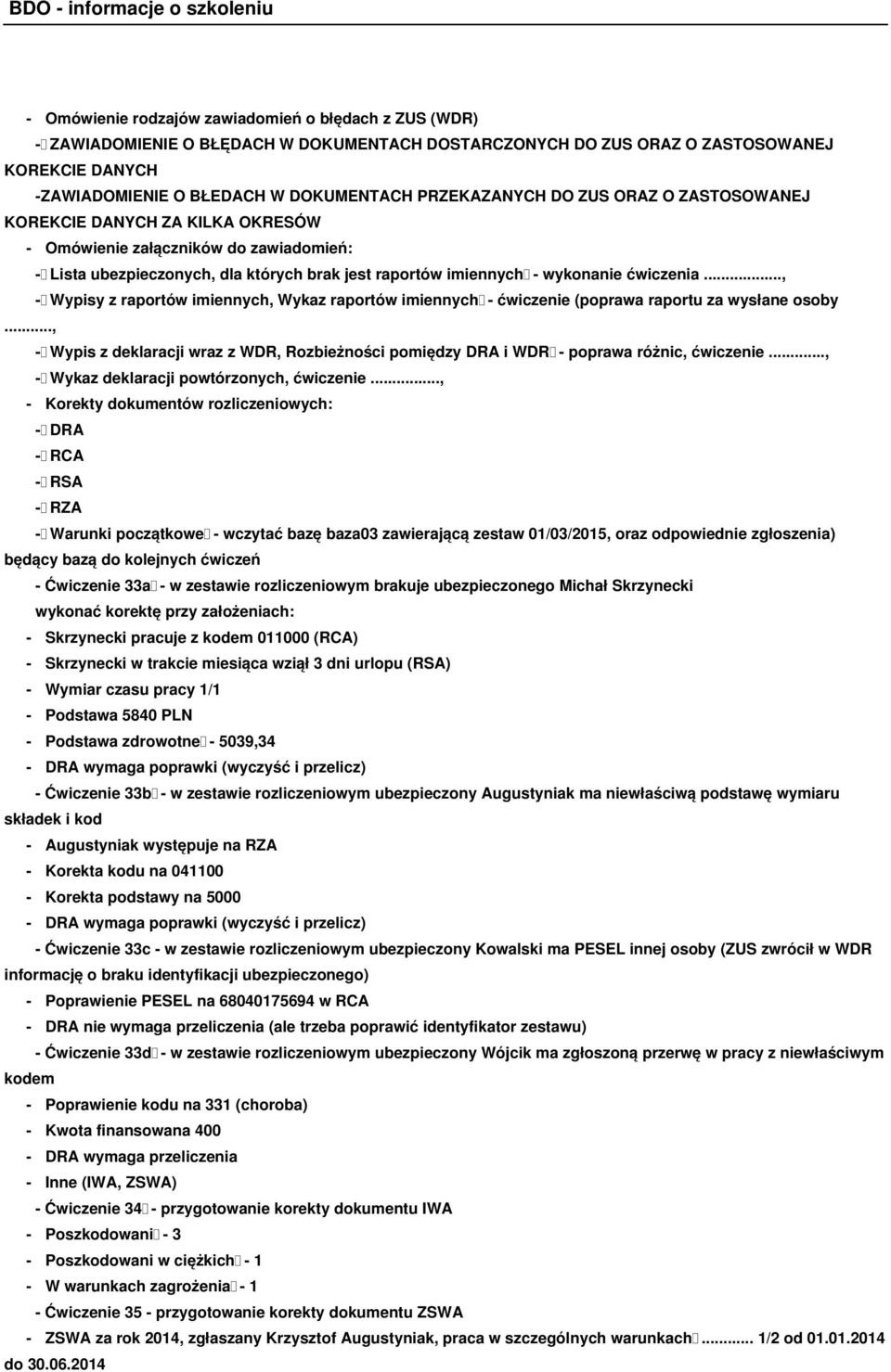 .., - Wypisy z raportów imiennych, Wykaz raportów imiennych - ćwiczenie (poprawa raportu za wysłane osoby.