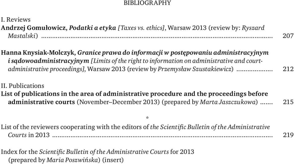 proceedings], Warsaw 2013 (review by Przemysław Szustakiewicz)... 212 II.