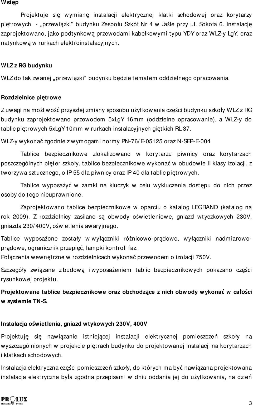 WLZ z RG budynku WLZ do tak zwanej przewi zki budynku b dzie tematem oddzielnego opracowania.