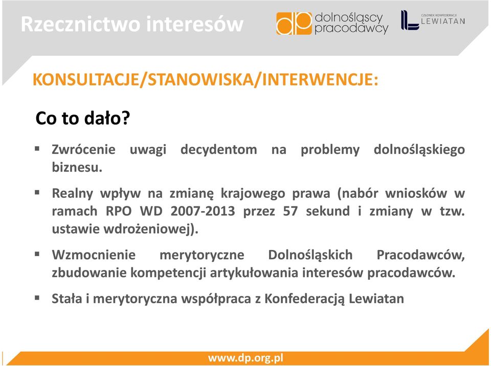 Realny wpływ na zmianę krajowego prawa (nabór wniosków w ramach RPO WD 2007-2013 przez 57 sekund i zmiany w