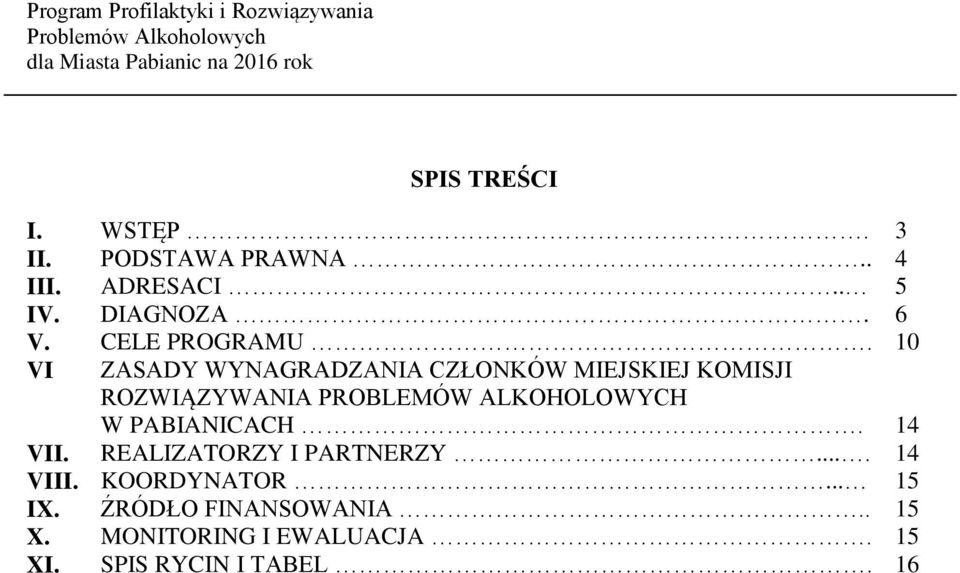 10 VI ZASADY WYNAGRADZANIA CZŁONKÓW MIEJSKIEJ KOMISJI ROZWIĄZYWANIA PROBLEMÓW