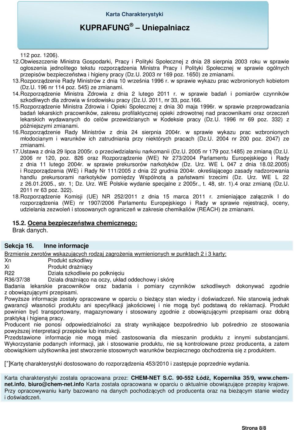 Obwieszczenie Ministra Gospodarki, Pracy i Polityki Społecznej z dnia 28 sierpnia 2003 roku w sprawie ogłoszenia jednolitego tekstu rozporządzenia Ministra Pracy i Polityki Społecznej w sprawie