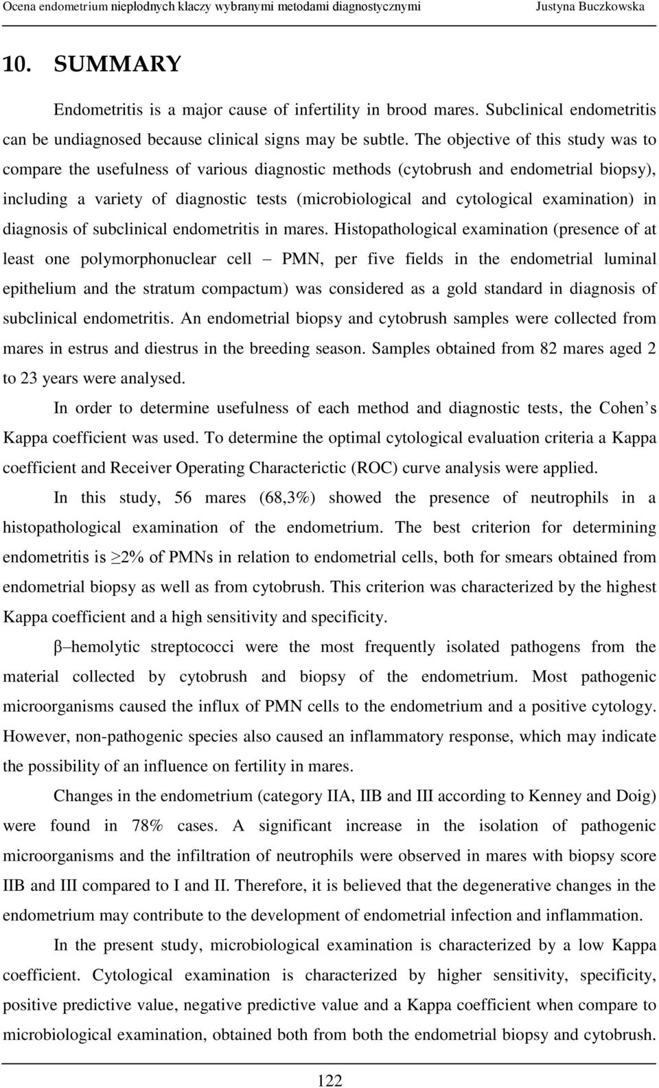 examination) in diagnosis of subclinical endometritis in mares.