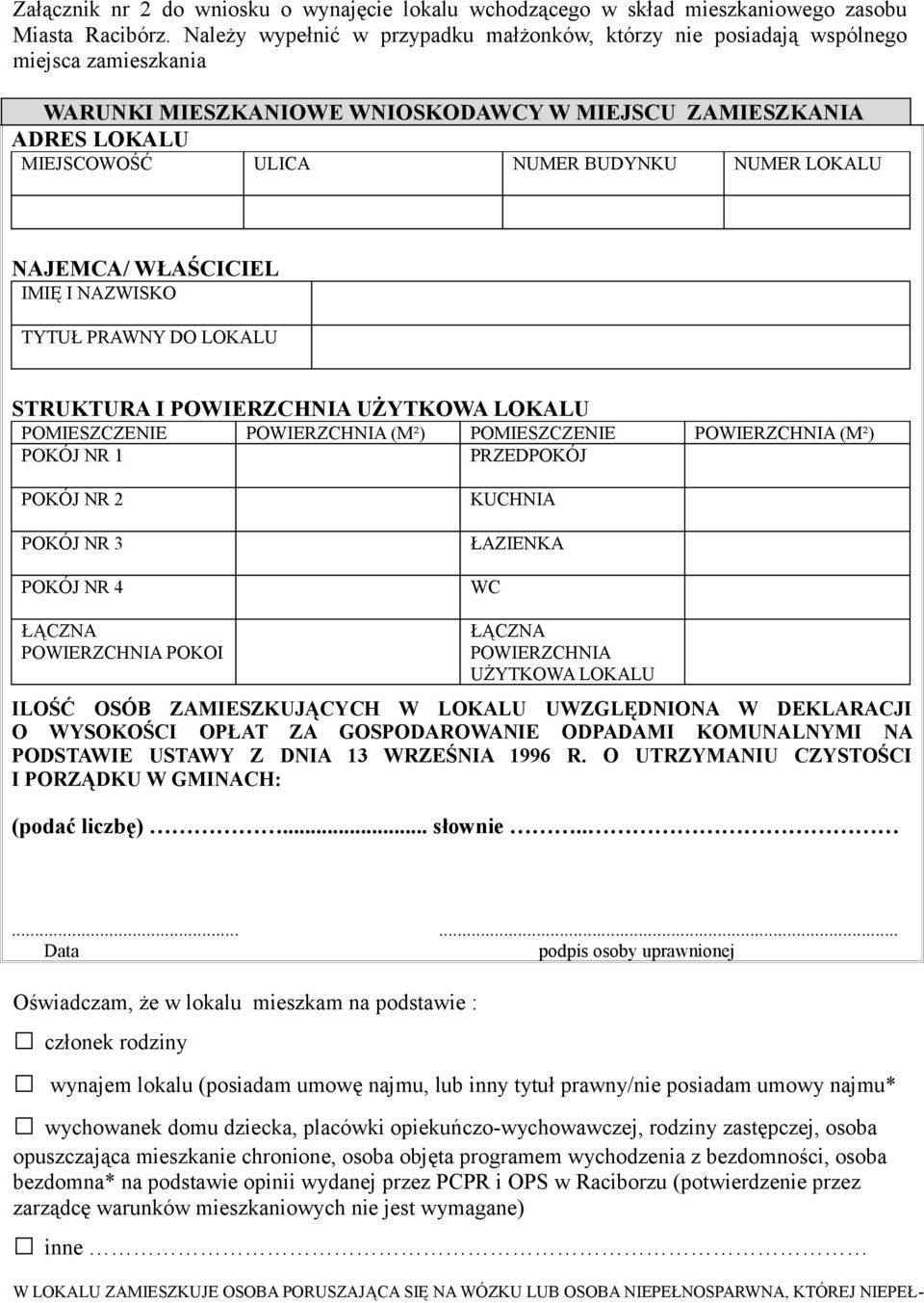 LOKALU NAJEMCA/ WŁAŚCICIEL IMIĘ I NAZWISKO TYTUŁ PRAWNY DO LOKALU STRUKTURA I POWIERZCHNIA UŻYTKOWA LOKALU POMIESZCZENIE POWIERZCHNIA (M²) POMIESZCZENIE POWIERZCHNIA (M²) POKÓJ NR 1 PRZEDPOKÓJ POKÓJ