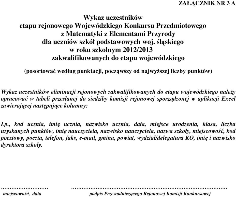 zawierającej następujące kolumny: Lp.