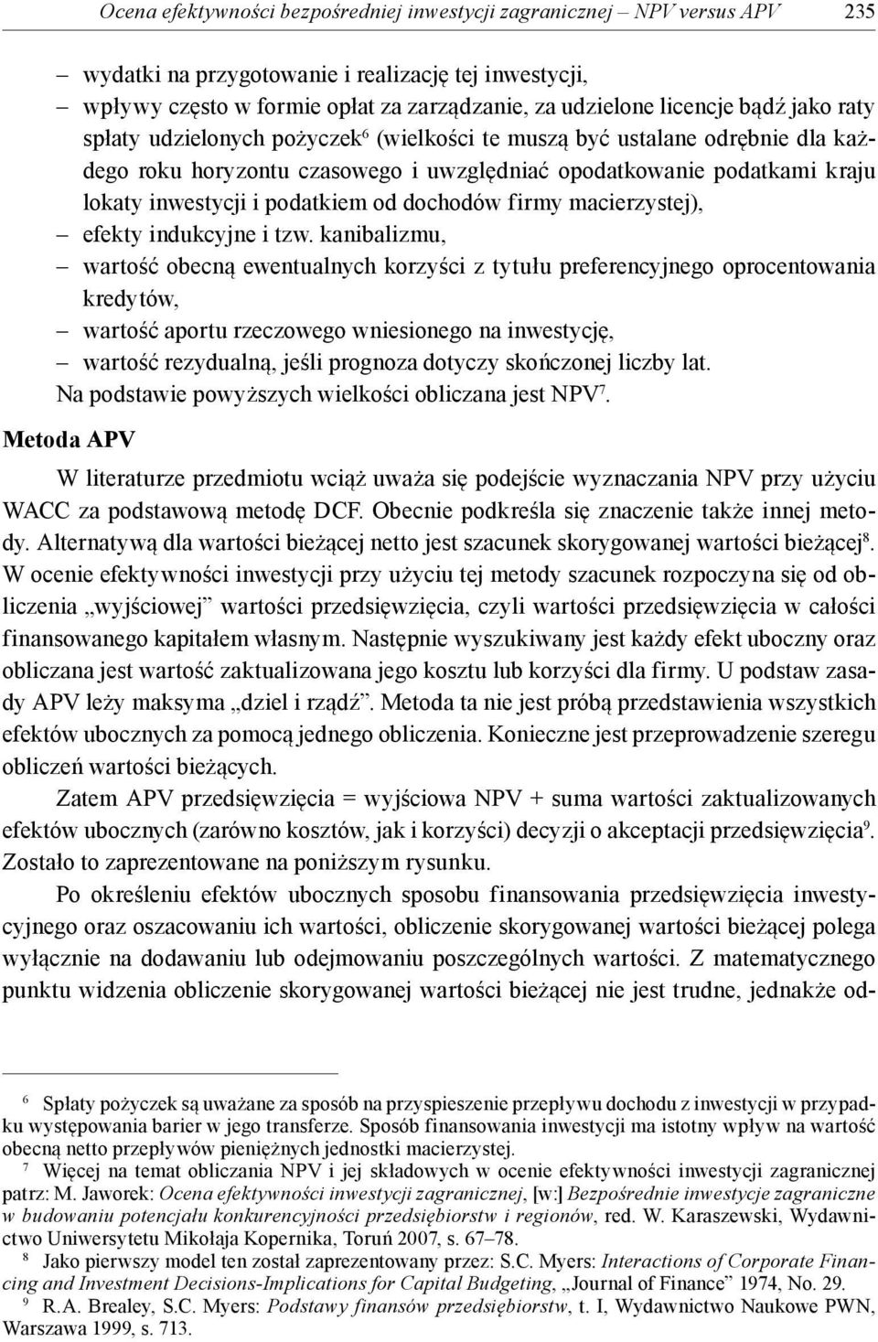 od dochodów firmy macierzystej), efekty indukcyjne i tzw.