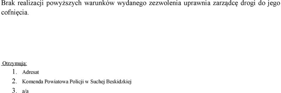 cofnięcia. Otrzymują: 1. Adresat 2.