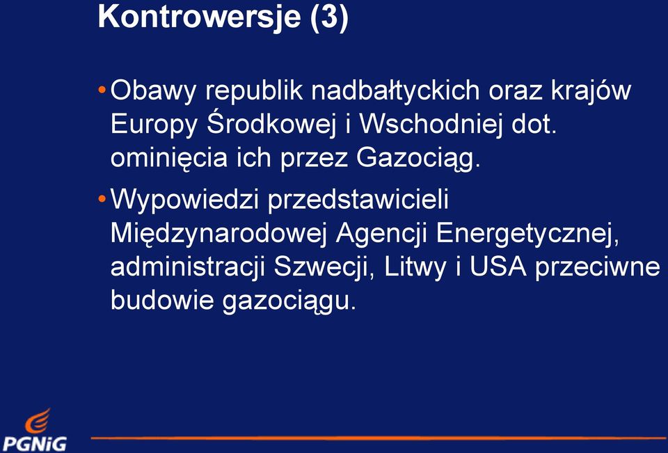 ominięcia ich przez Gazociąg.