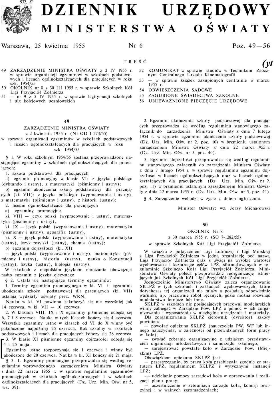 w sprawie Szkolnych Kół Ligi Przyjaciół Żołnierza 51 nr 9 z 5 IV 1955 r.