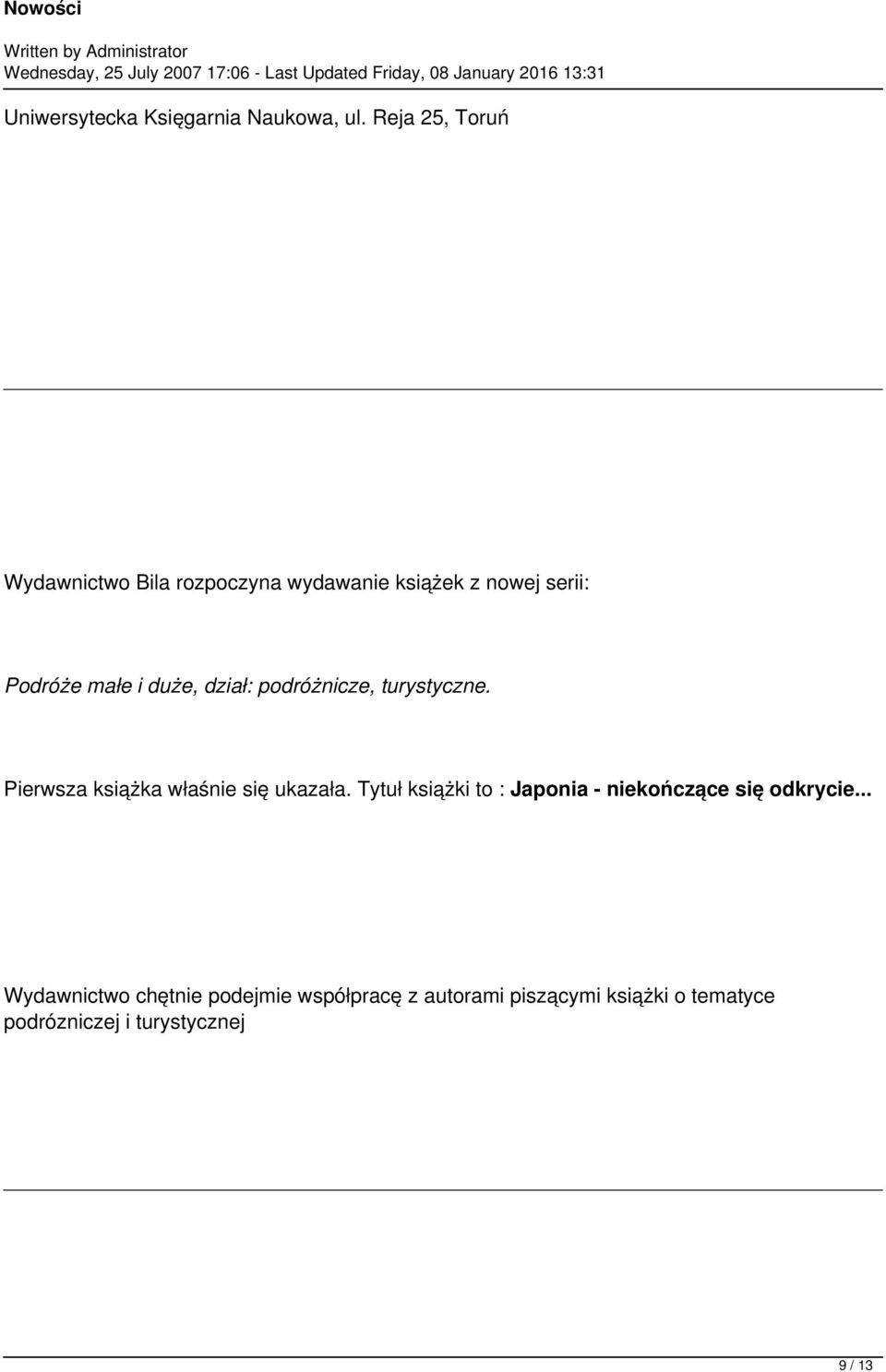 duże, dział: podróżnicze, turystyczne. Pierwsza książka właśnie się ukazała.