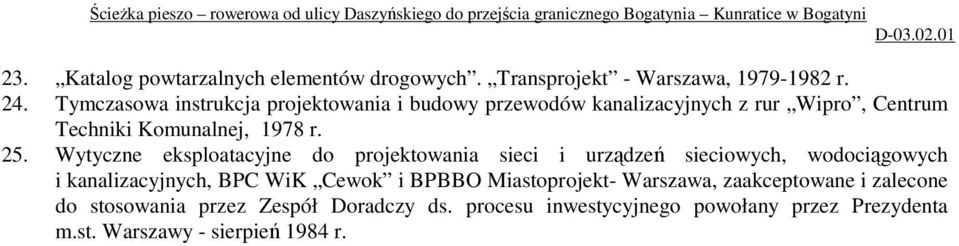 Wytyczne eksploatacyjne do projektowania sieci i urządzeń sieciowych, wodociągowych i kanalizacyjnych, BPC WiK Cewok i BPBBO