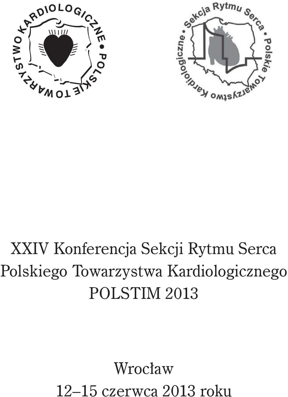 Kardiologicznego POLSTIM 2013