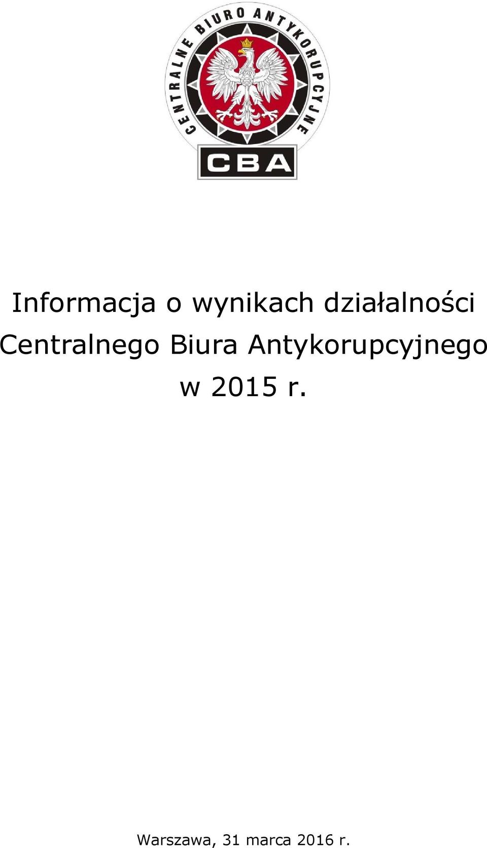 Biura Antykorupcyjnego w