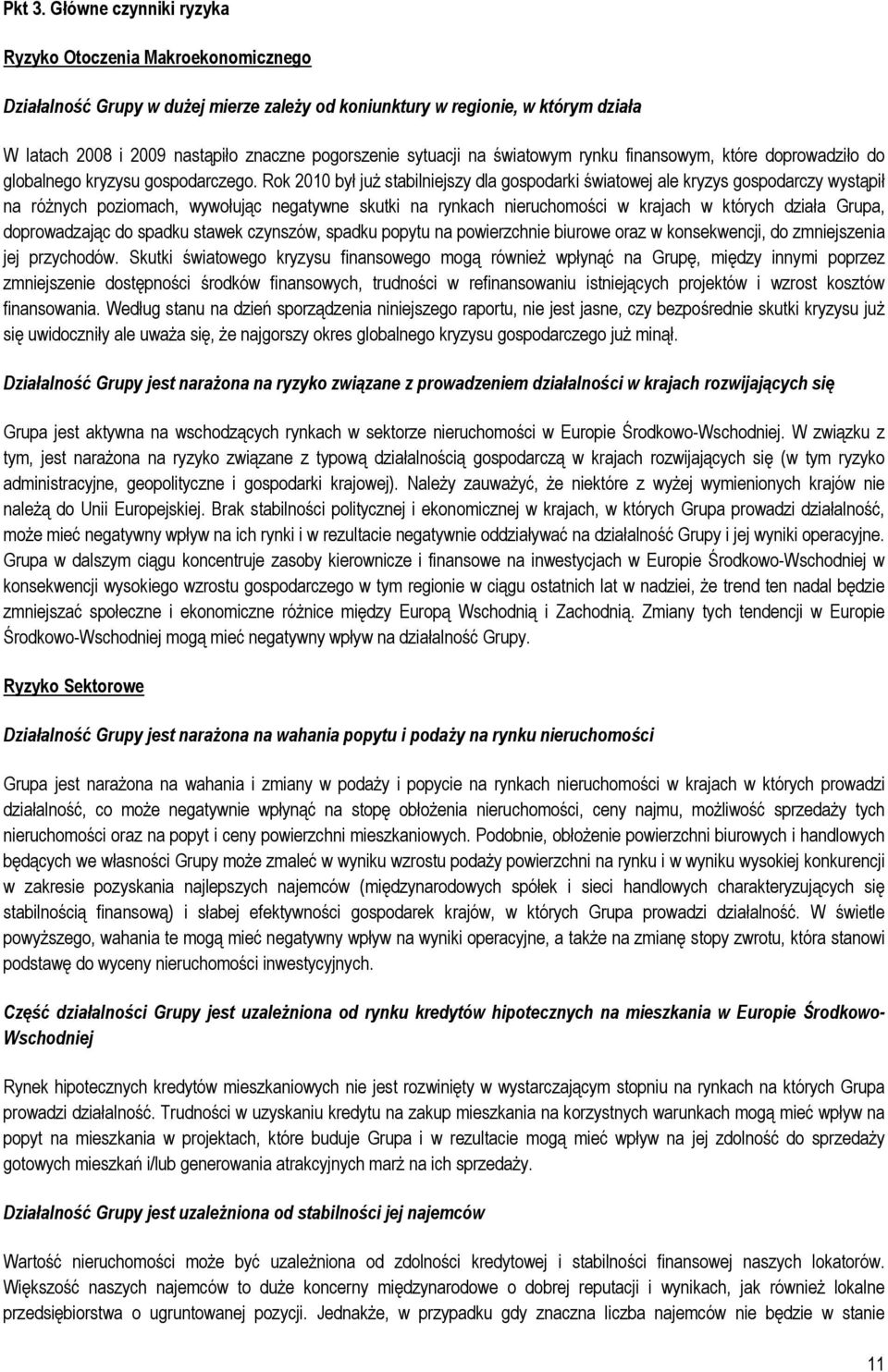 sytuacji na światowym rynku finansowym, które doprowadziło do globalnego kryzysu gospodarczego.