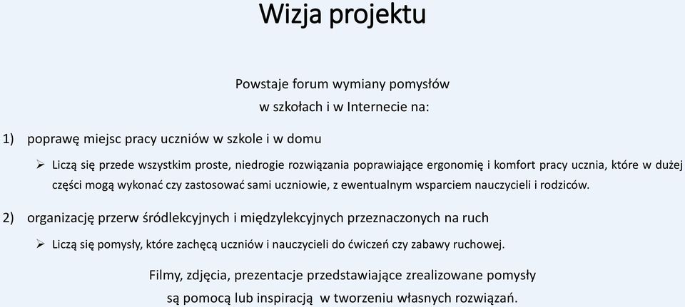 wsparciem nauczycieli i rodziców.