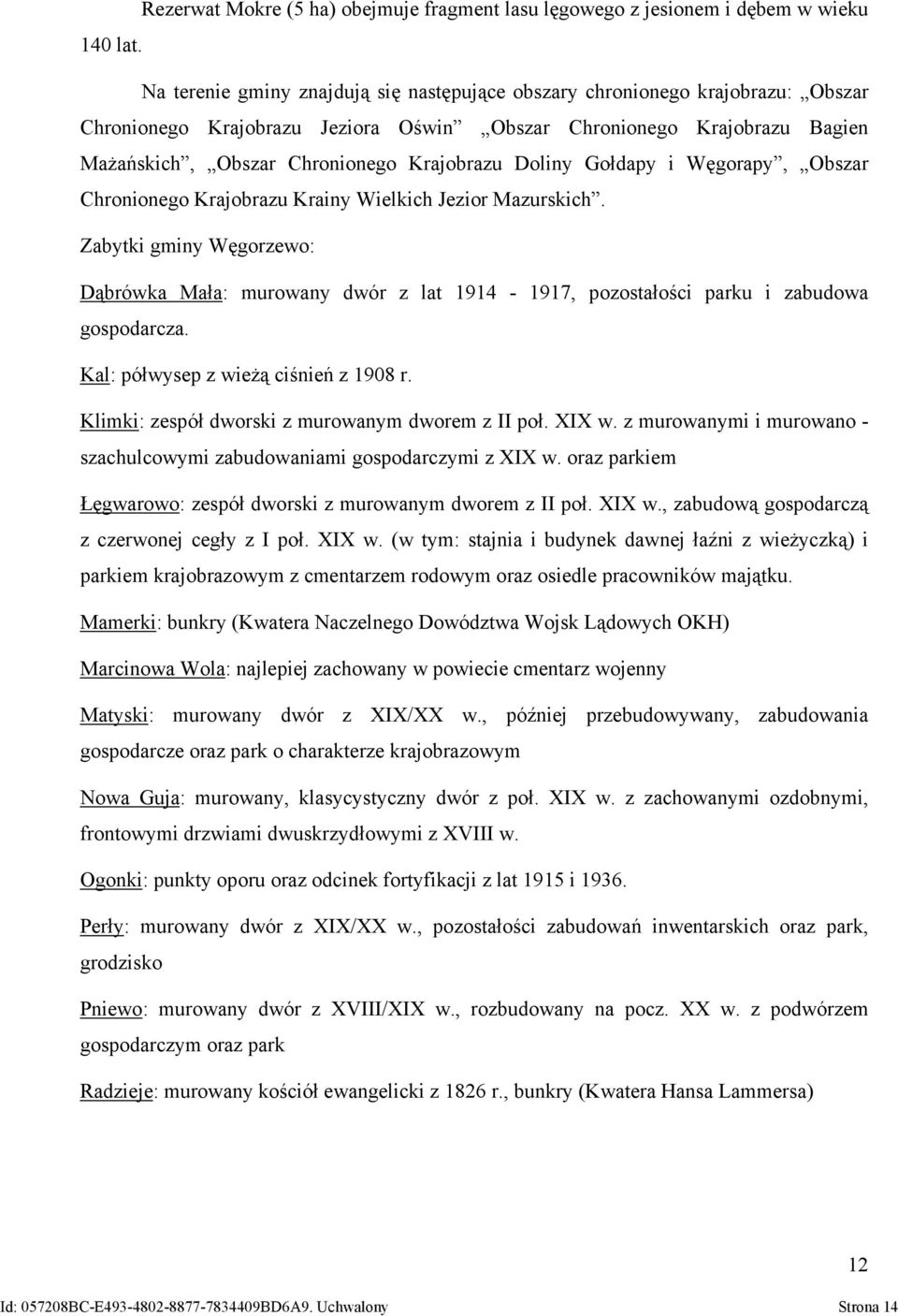 Doliny Gołdapy i Węgorapy, Obszar Chronionego Krajobrazu Krainy Wielkich Jezior Mazurskich.