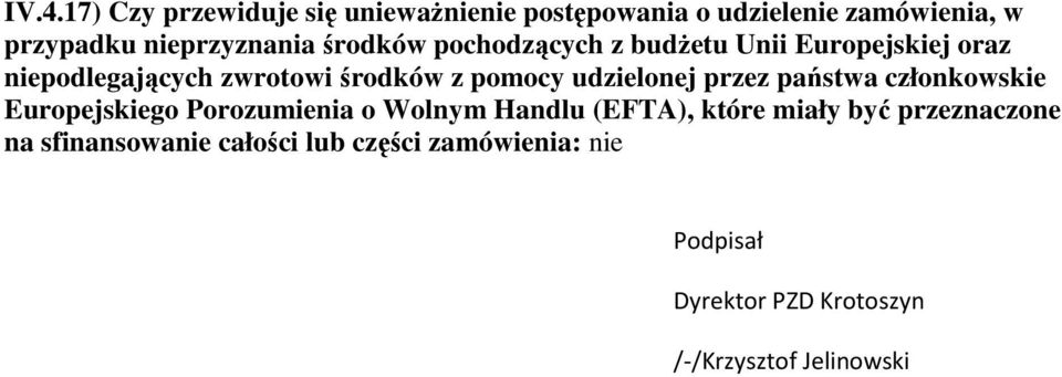 udzielonej przez państwa członkowskie Europejskiego Porozumienia o Wolnym Handlu (EFTA), które miały być