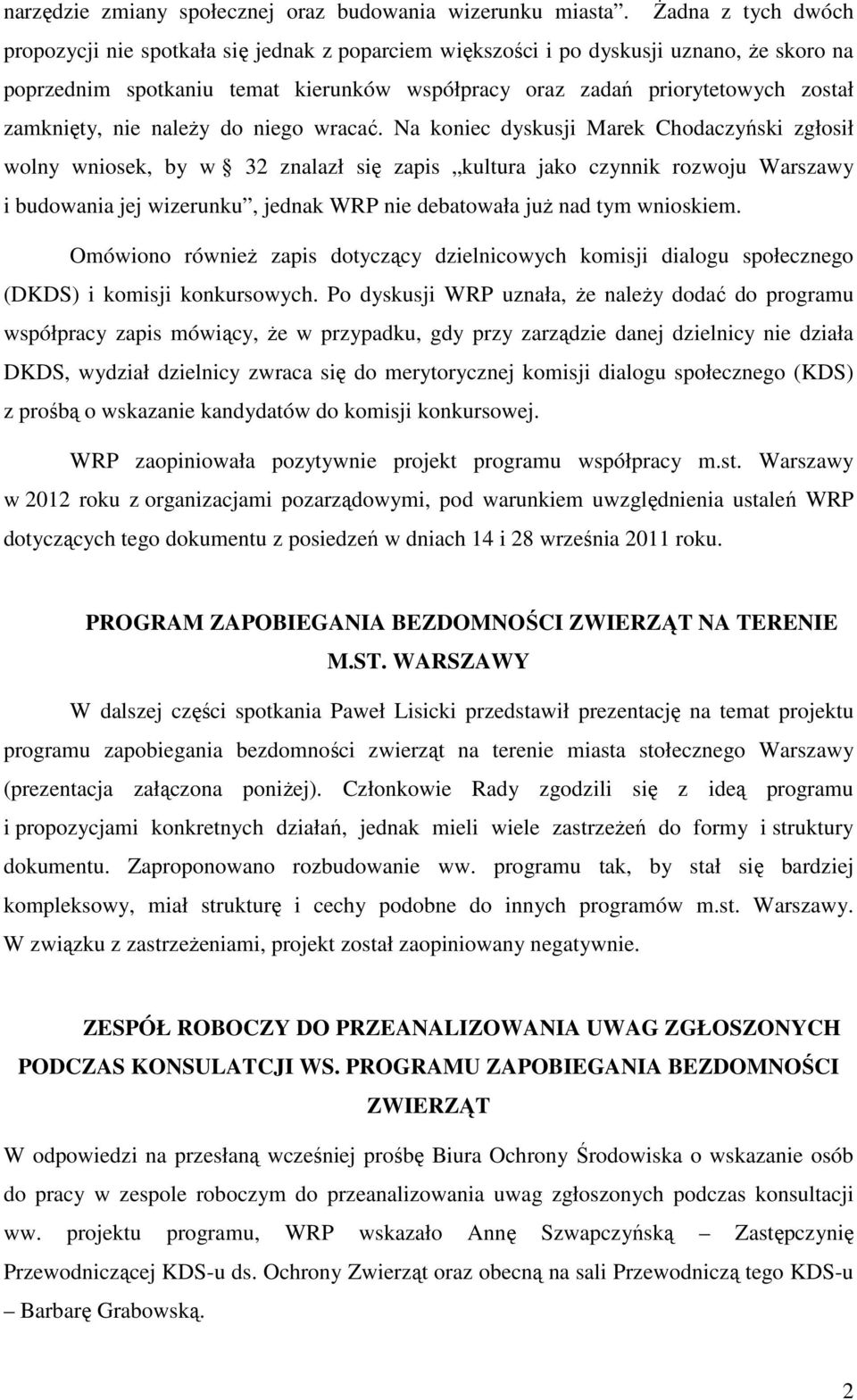 zamknięty, nie należy do niego wracać.