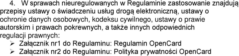 ustawy o prawie autorskim i prawach pokrewnych, a także innych odpowiednich regulacji prawnych: