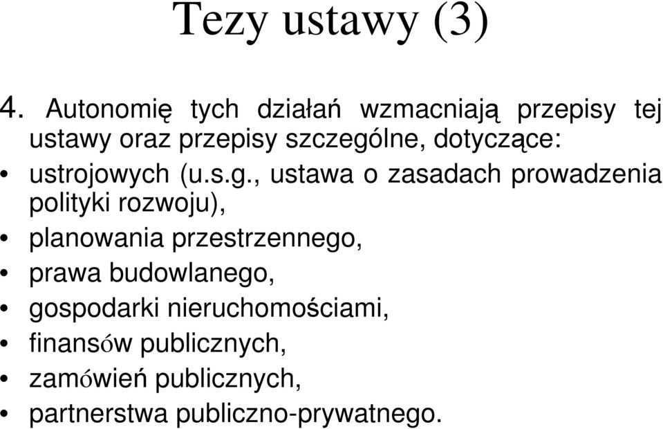 dotyczące: ustrojowych (u.s.g.