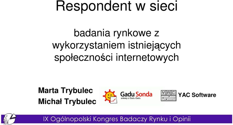 istniejących społeczności