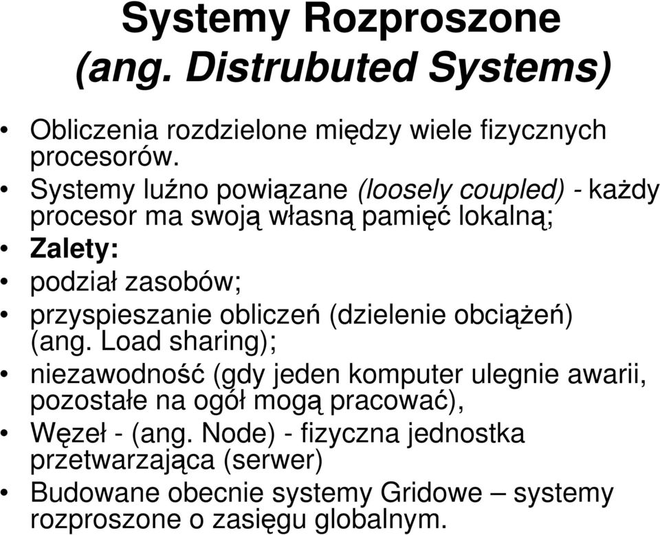 przyspieszanie obliczeń (dzielenie obciąŝeń) (ang.