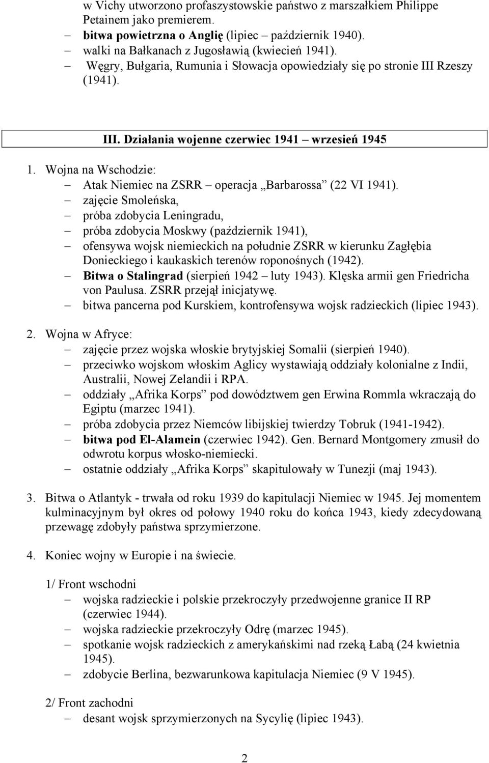 Wojna na Wschodzie: Atak Niemiec na ZSRR operacja Barbarossa (22 VI 1941).