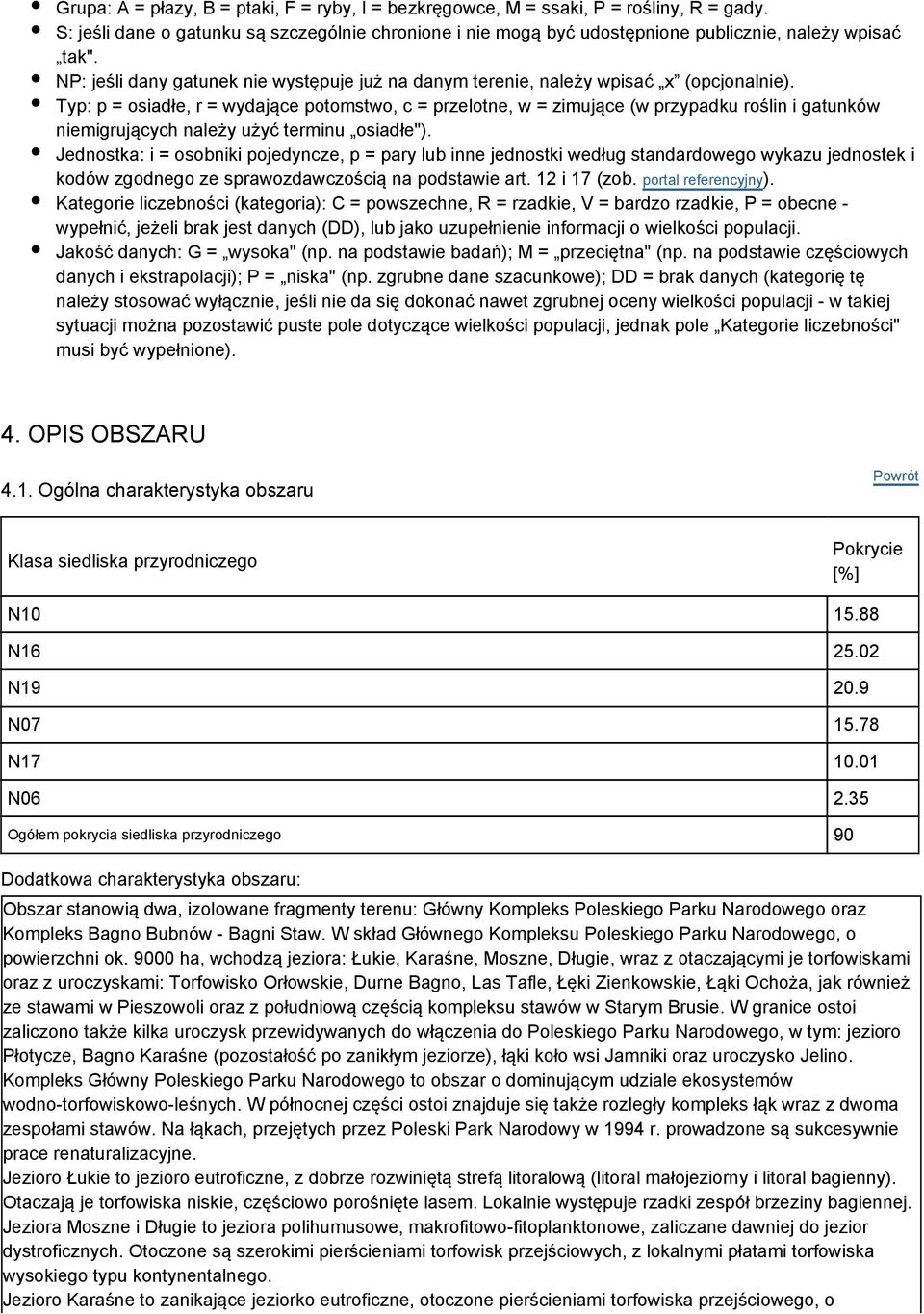 Typ: p = osiadłe, r = wydające potomstwo, c = przelotne, w = zimujące (w przypadku roślin i gatunków niemigrujących należy użyć terminu osiadłe").