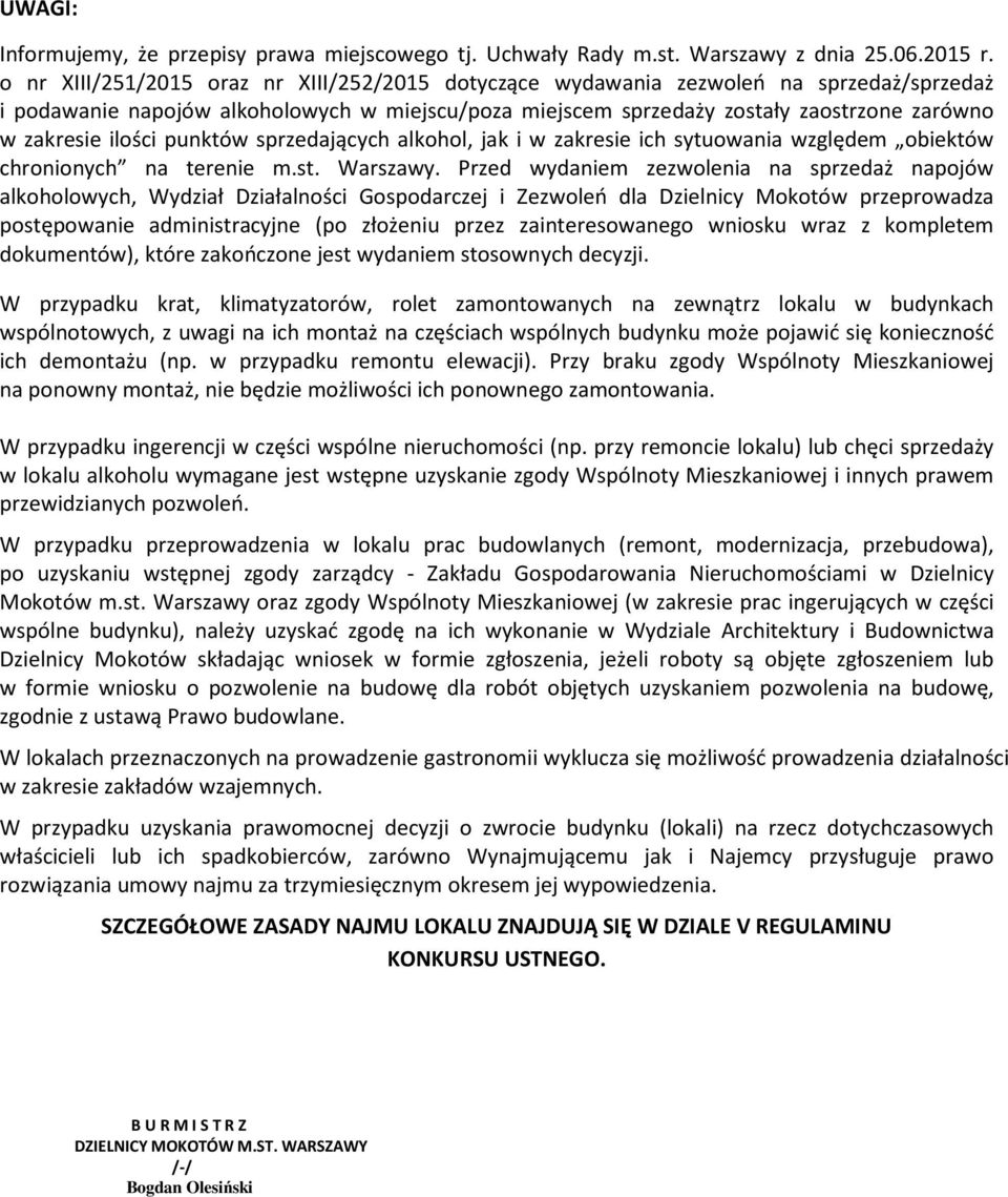 ilości punktów sprzedających alkohol, jak i w zakresie ich sytuowania względem obiektów chronionych na terenie m.st. Warszawy.