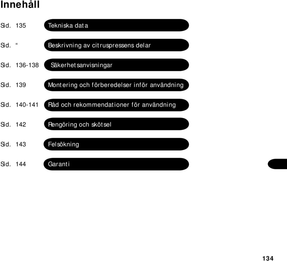 136-138 Säkerhetsanvisningar Sid.